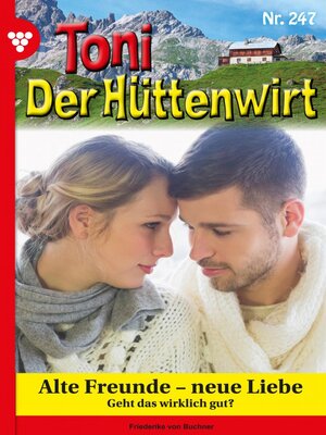 cover image of Alte Freunde – neue Liebe